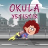 Okula Yetiştir