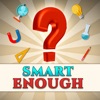 Trivia: Smart Enough