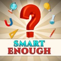 Trivia: Smart Enough icon