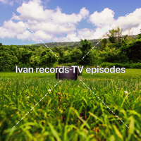 Ivan records TV episodes