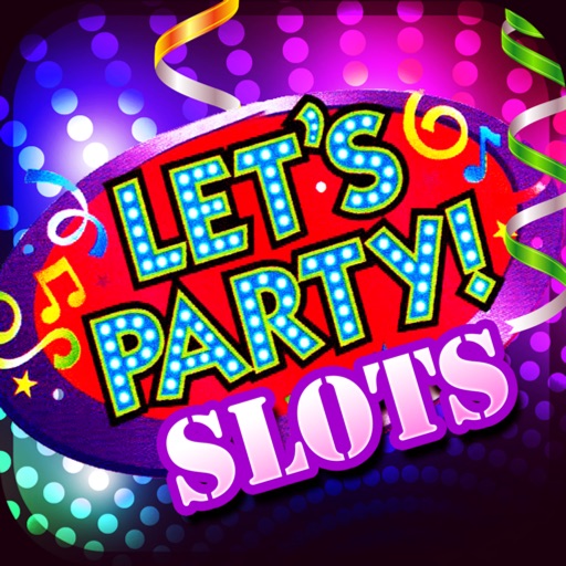 Lets Party Slots - Free Vegas Casino Slots Icon