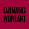 Djinang & Wurlaki