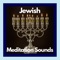 Jewish Meditation Sounds is The Best app for meditators