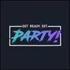 Get Ready Set Party