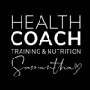 HEALTH COACH SAMANTHA