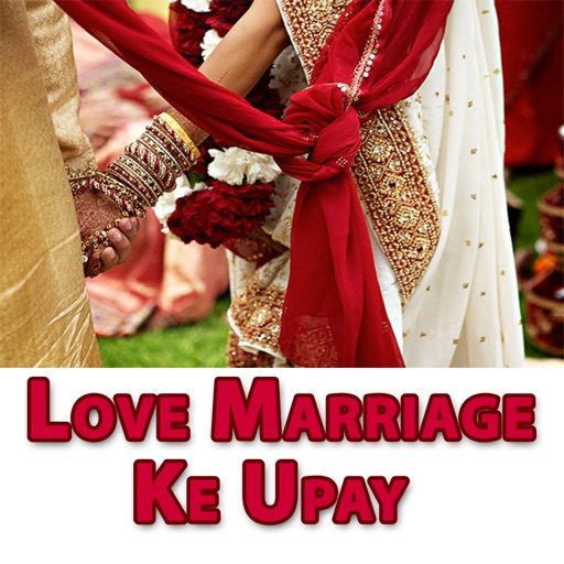 Love Marriage ke Upay- Solutions to Love Marriage icon