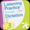 Listening Practice Through Dictation 3