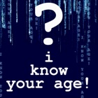 Top 22 Entertainment Apps Like iKnow Your Age ! - Best Alternatives
