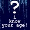 iKnow Your Age !