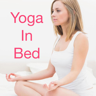 Bedtime Yoga & Morning Yoga in Bed