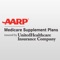 Customers with an AARP Medicare Supplement Plan or any other AARP Supplemental Health Insurance Plan can now get their health plan and health insurance information, anytime, anywhere