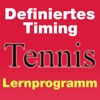 Tennis - Lernprogramm - Definiertes Timing