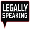 Legally Speaking