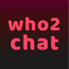 Who 2 chat - Random Live chat - Wuhan ByteCreed Network Technology Co., Ltd.