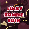 Lucky Zombie Rush