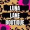 Welcome to the Luna Lane Boutique App