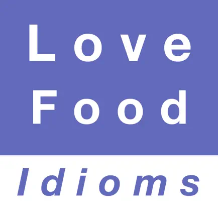 Love & Food idioms Cheats