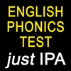 ENGLISH PHONICS TEST just IPA