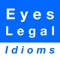 This app contains commonly used English idioms about eyes and legal