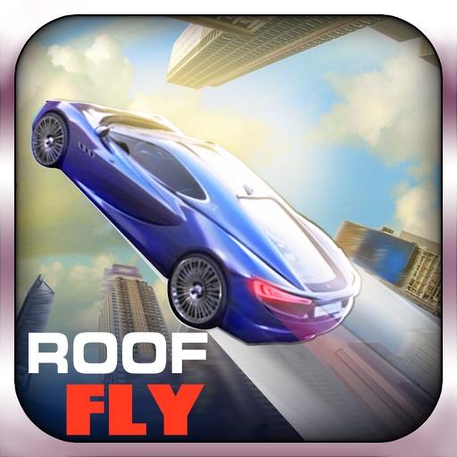 Roof Fly - Driving Cars Through The Rooftops iOS App