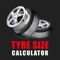 "Tyre Size Calculator" application is developed to provide easy and accurate information to users