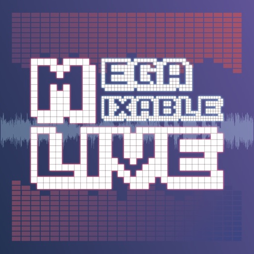 Mega Mixable Live