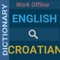 English to Croatian Dictionary (100% Offline and Free)