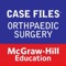 SHARPEN YOUR CRITICAL THINKING SKILLS AND PREPARE FOR REAL-WORLD PRACTICE WITH ORTHOPAEDIC SURGERY CASES
