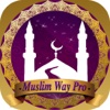 مواقيت الصلاة و الاذان للمسلم -Muslim Way Pro