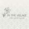 In The Village a fine salon & day spa Team App