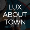 Lux About Town
