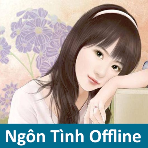 60 Truyện Ngôn Tình Mới - Offline Chọn Lọc