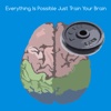 Everything is possible just train your brain