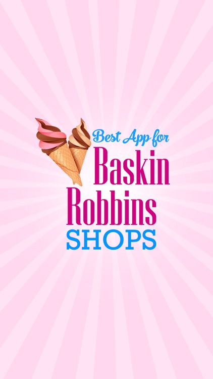 Best App for Baskin Robbins Shops