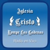 Cristo Rompe Las Cadenas Radio