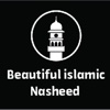 beautiful islamic nasheed
