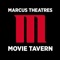 The Marcus Theatres mobile app is now available for Movie Tavern customers