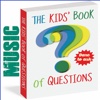 Ten Thousand Questions Kids Ask : Music