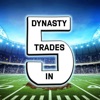 Dynasty Trades In 5