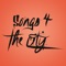 Songs 4 The City produces new songs dedicated to our cities and their people
