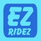 With the new EZ-RIDEZ App, you can: