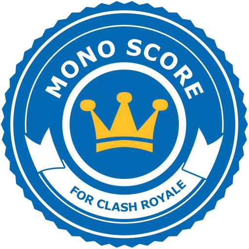 Mono Score for Clash Royale iOS App