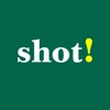 Shot!
