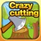 "Crazy Cutting" you how quickly, how high tree