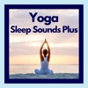 Yoga Sleep Sounds Plus