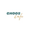 CHOOS CAFE
