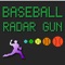 Attention Baseball Moms, Dads, Coaches and Fans - Monitor your team or child's pitch velocity throughout the game, with Baseball Radar Gun High Heat