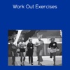 Work out exercises