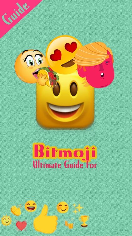 Ultimate Guide For Bitmoji - Your Personal Emoji