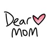 Dear Mom stickers for iMessage, Mother's Day photo